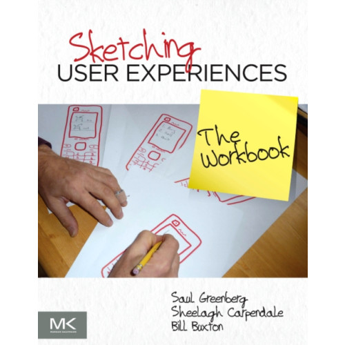 Elsevier Science & Technology Sketching User Experiences: The Workbook (häftad, eng)