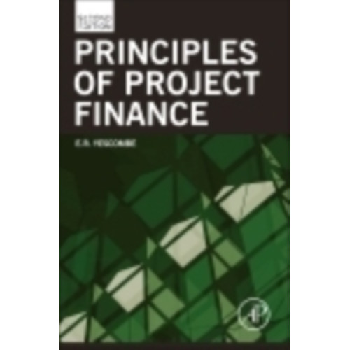 Elsevier Science Publishing Co Inc Principles of Project Finance (inbunden, eng)