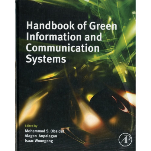 Elsevier Science Publishing Co Inc Handbook of Green Information and Communication Systems (inbunden, eng)