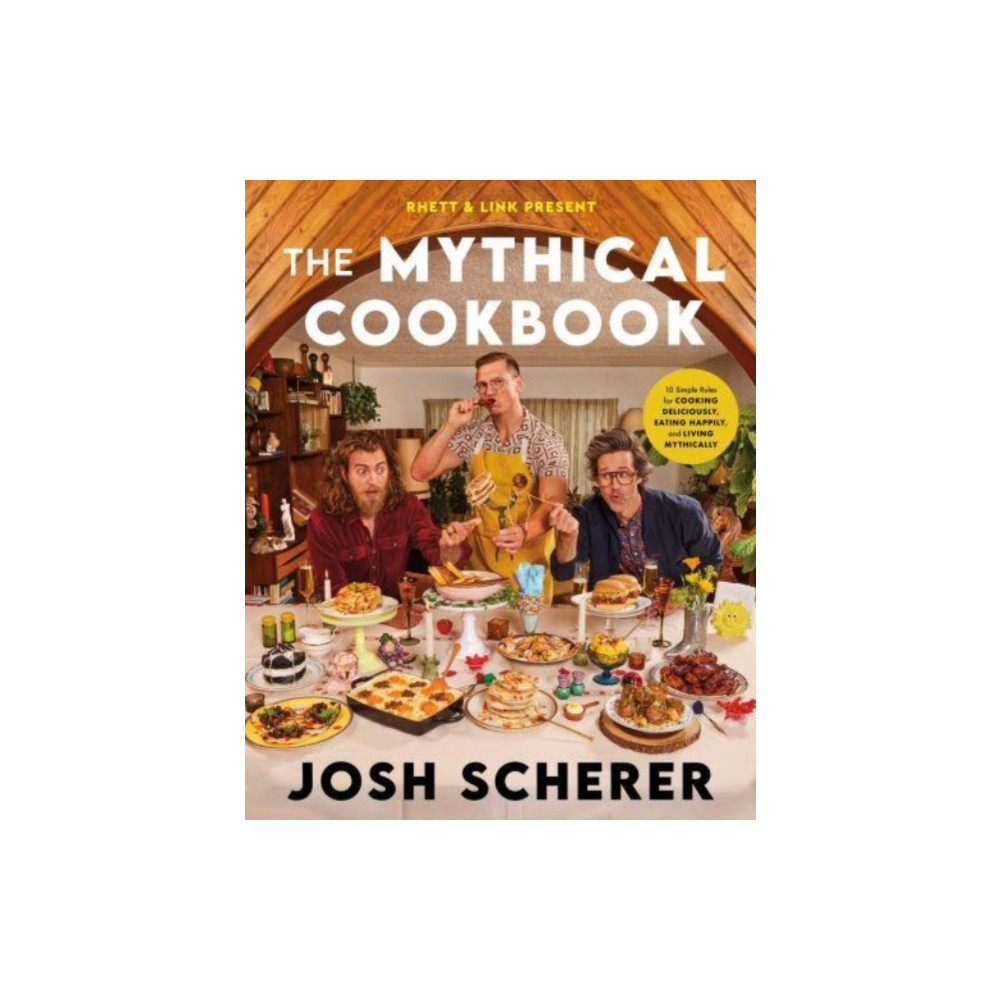 Produktbild för Rhett & Link Present: The Mythical Cookbook (inbunden, eng)