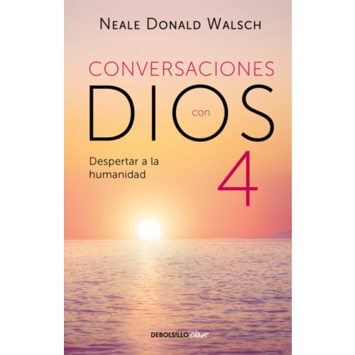 Penguin Random House Grupo Editorial Conversaciones con Dios: Despertar a la humanidad (häftad, spa)