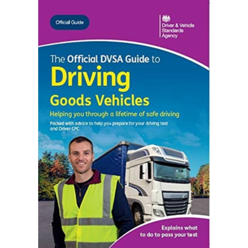 TSO The official DVSA guide to driving goods vehicles (häftad, eng)