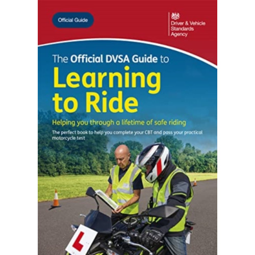 TSO The official DVSA guide to learning to ride (häftad, eng)