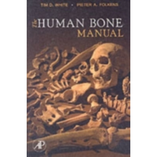 Elsevier Science Publishing Co Inc The Human Bone Manual (häftad, eng)