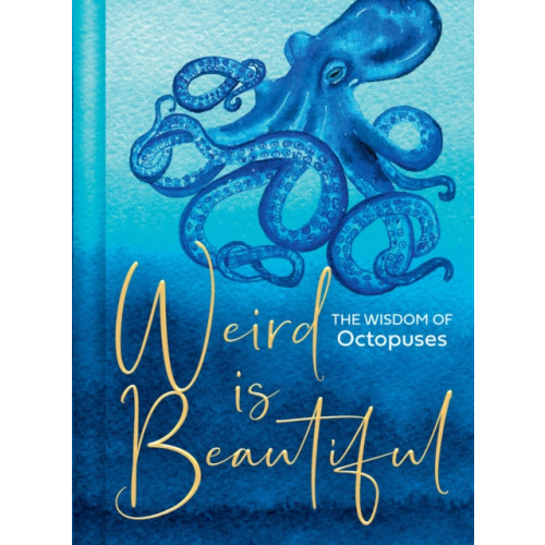 HarperCollins Publishers Weird Is Beautiful (inbunden, eng)