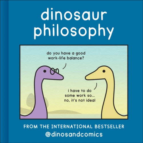 HarperCollins Publishers Dinosaur Philosophy (inbunden, eng)