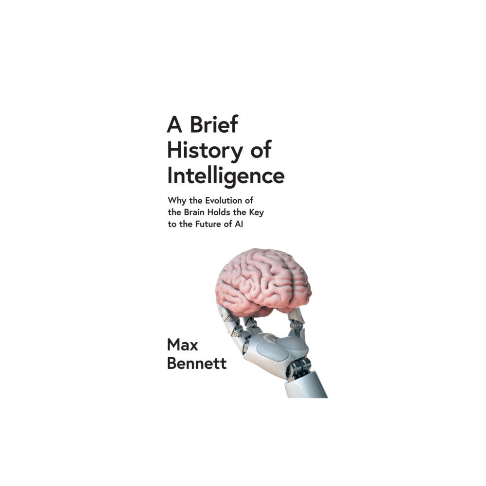 Produktbild för A Brief History of Intelligence (inbunden, eng)