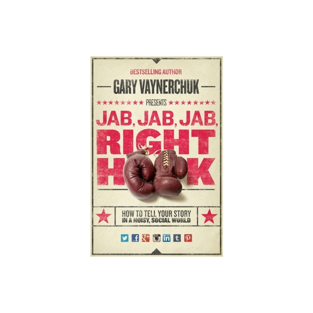 Produktbild för Jab, Jab, Jab, Right Hook (inbunden, eng)