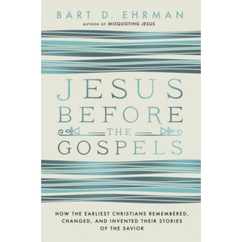 Harpercollins publishers inc Jesus Before The Gospels (häftad, eng)
