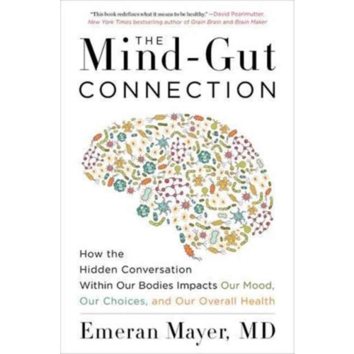 Harpercollins publishers inc The Mind-Gut Connection (häftad, eng)
