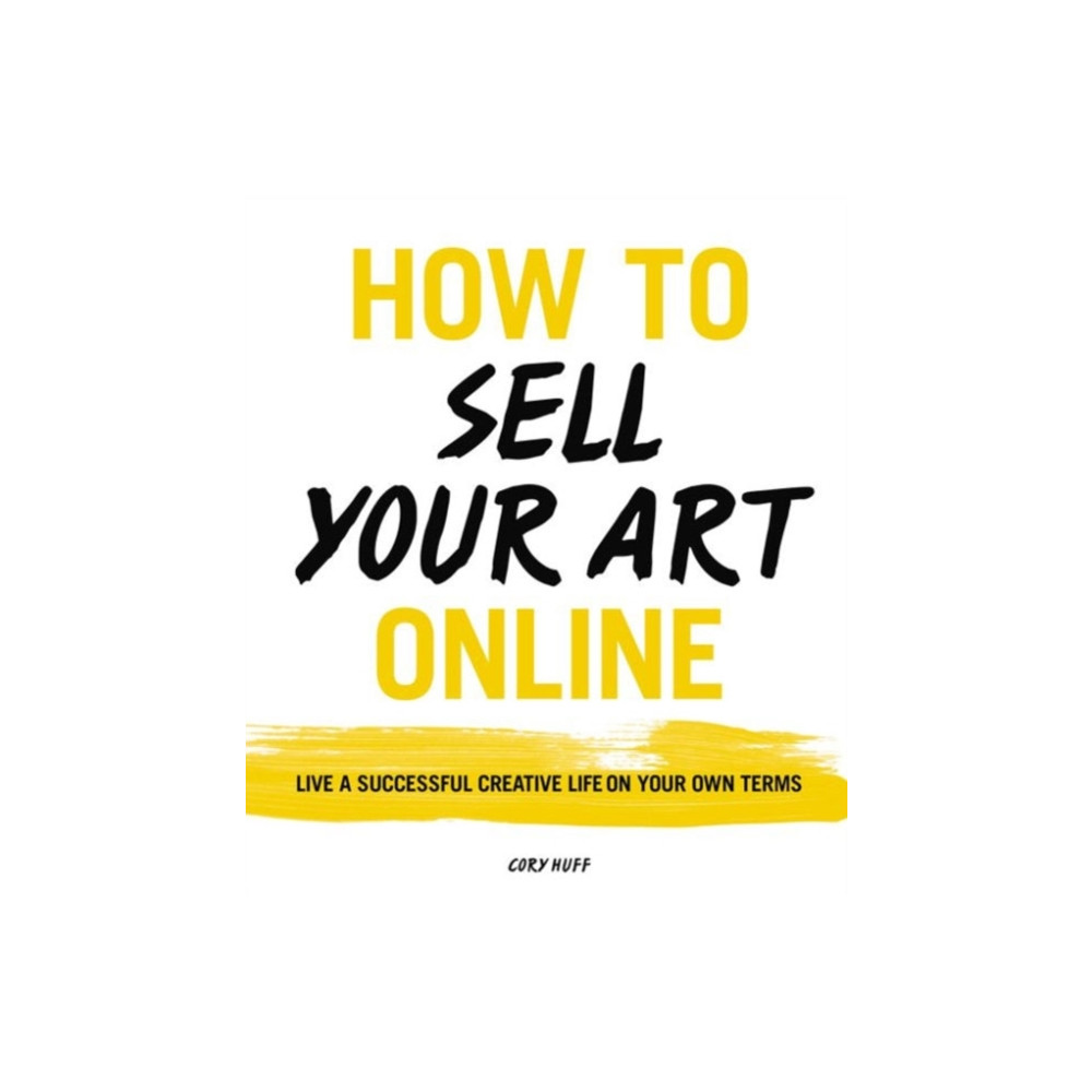 Produktbild för How to Sell Your Art Online (häftad, eng)
