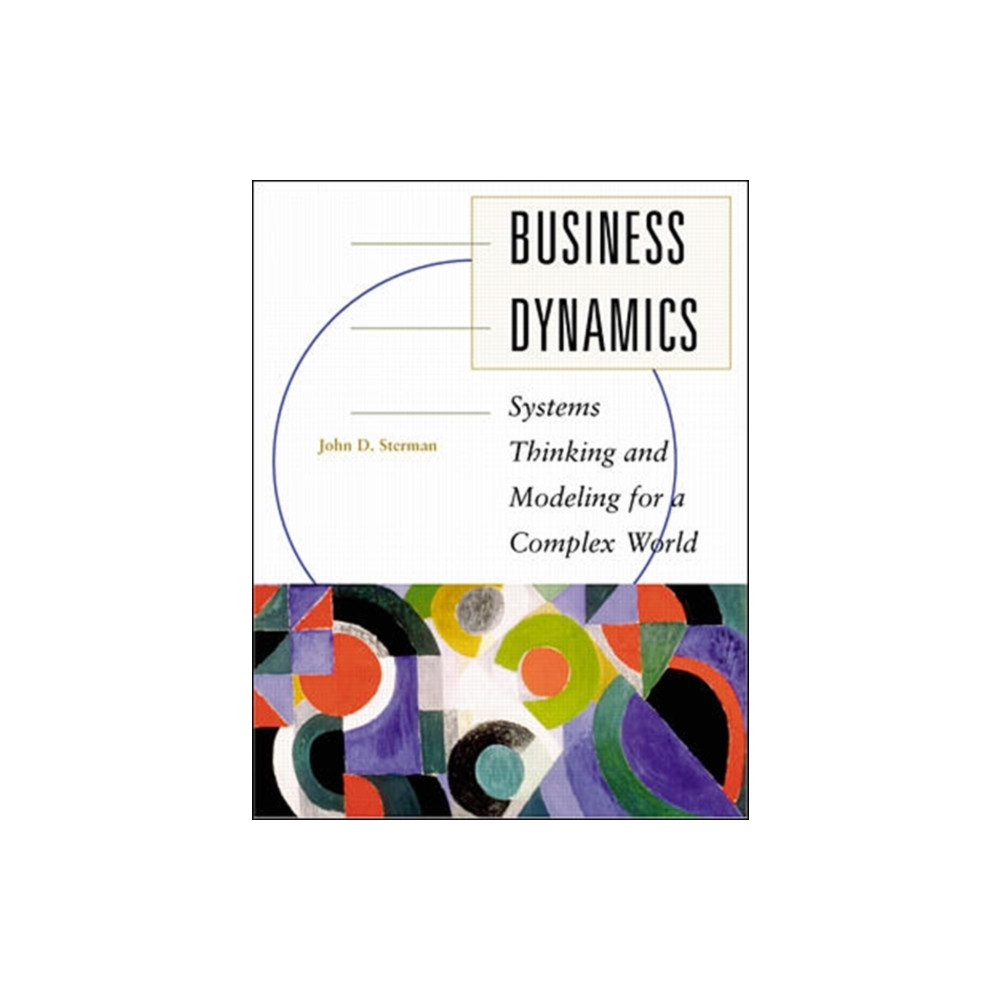 Produktbild för Business Dynamics: Systems Thinking and Modeling for a Complex World (Int'l Ed) (häftad, eng)