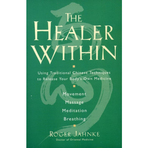 Harpercollins publishers inc The Healer Within (häftad, eng)