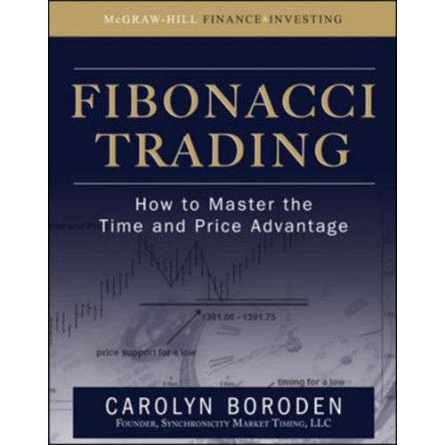 McGraw-Hill Education - Europe Fibonacci Trading: How to Master the Time and Price Advantage (inbunden, eng)