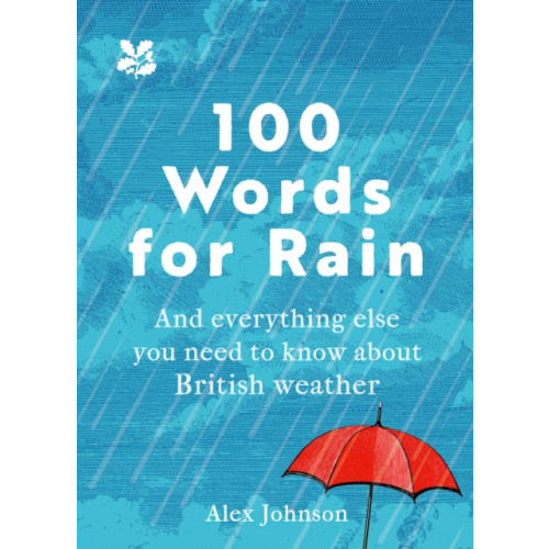 HarperCollins Publishers 100 Words for Rain (inbunden, eng)