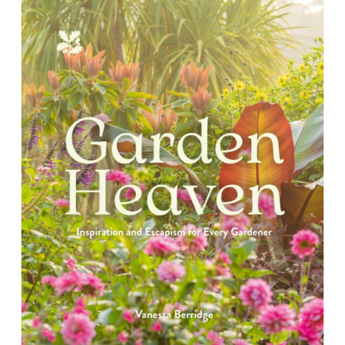 HarperCollins Publishers Garden Heaven (inbunden, eng)