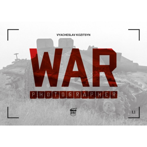 PeKo Publishing Kft. War Photographer 1.1 (häftad, eng)