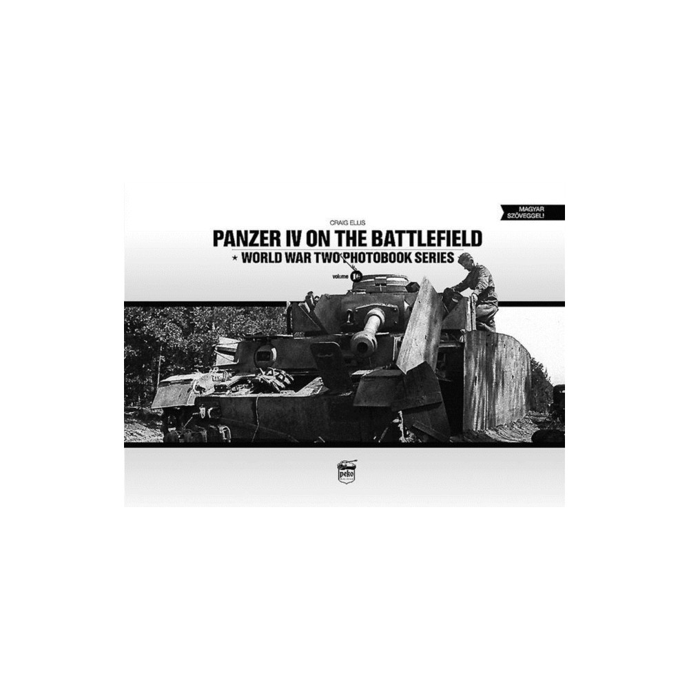 Produktbild för Panzer IV on the Battlefield: World War 2 Photobook Series (inbunden, eng)