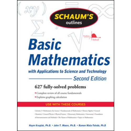 McGraw-Hill Education - Europe Schaum's Outline of Basic Mathematics with Applications to Science and Technology, 2ed (häftad, eng)