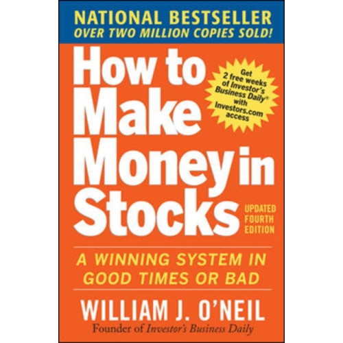 McGraw-Hill Education - Europe How to Make Money in Stocks:  A Winning System in Good Times and Bad, Fourth Edition (häftad, eng)