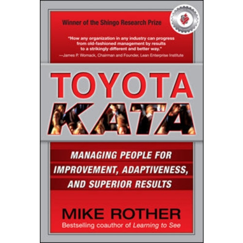 McGraw-Hill Education - Europe Toyota Kata: Managing People for Improvement, Adaptiveness and Superior Results (inbunden, eng)