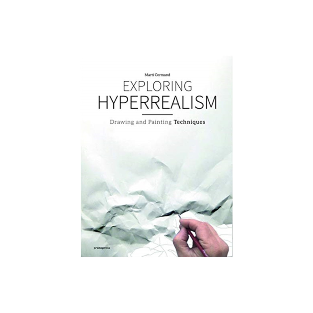Produktbild för Exploring Hyperrealism (inbunden, eng)