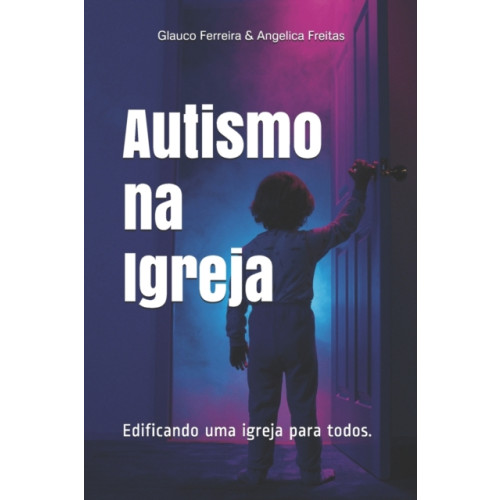 Independently Published Autismo na Igreja (häftad, por)