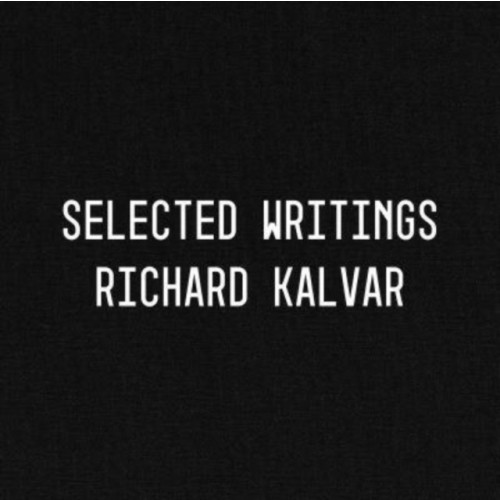 Damiani Richard Kalvar: Selected Writings (häftad, eng)