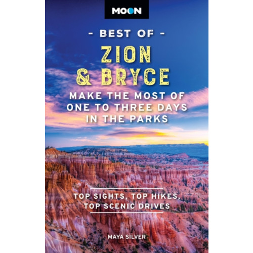 Avalon Publishing Group Moon Best of Zion & Bryce (Second Edition) (häftad, eng)