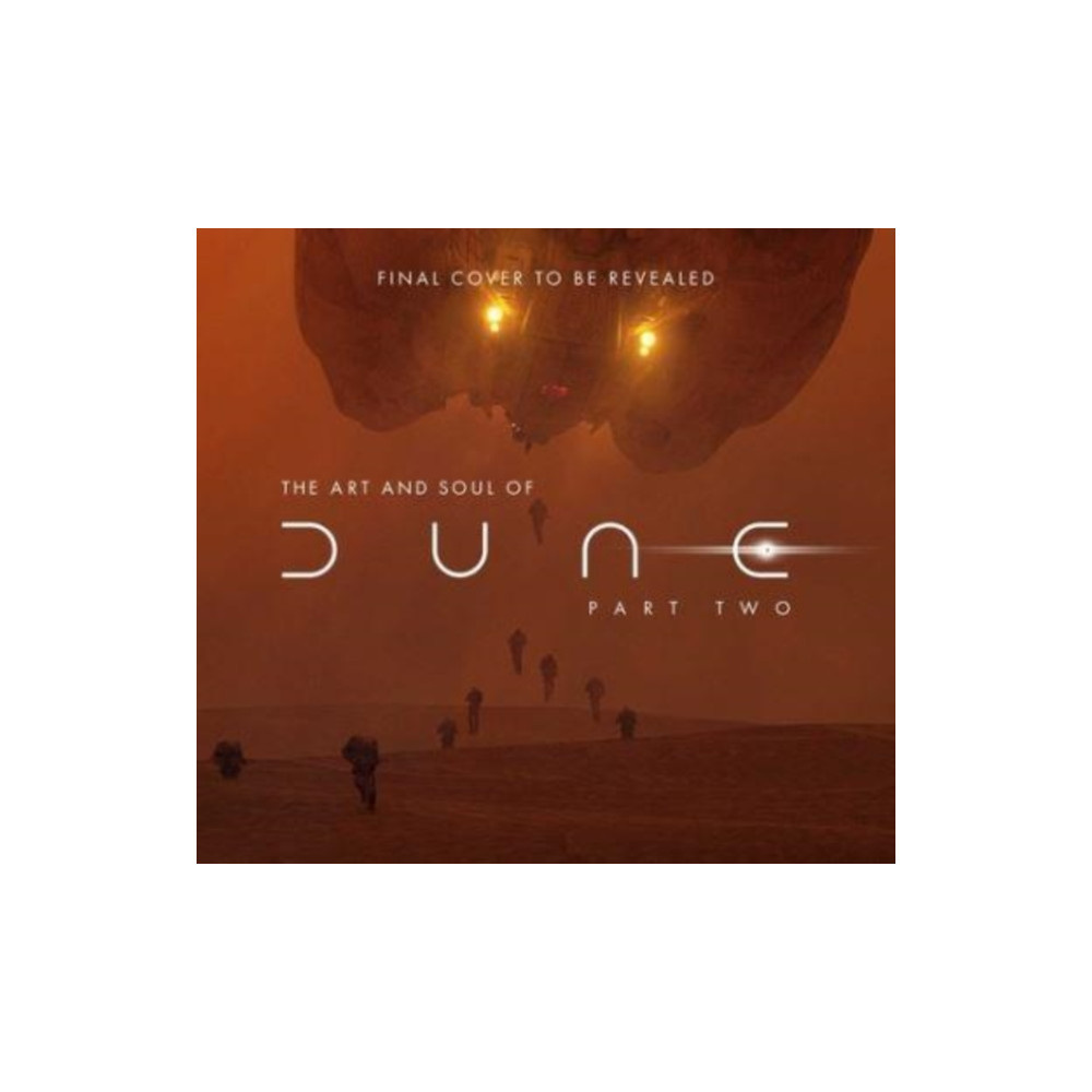 Produktbild för Art and Soul of Dune: Part Two (inbunden, eng)