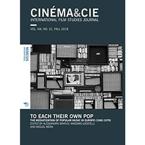 Mimesis international CINEMA&CIE, INTERNATIONAL FILM STUDIES JOURNAL, VOL. XIX, no. 31, FALL 2018 (häftad, eng)