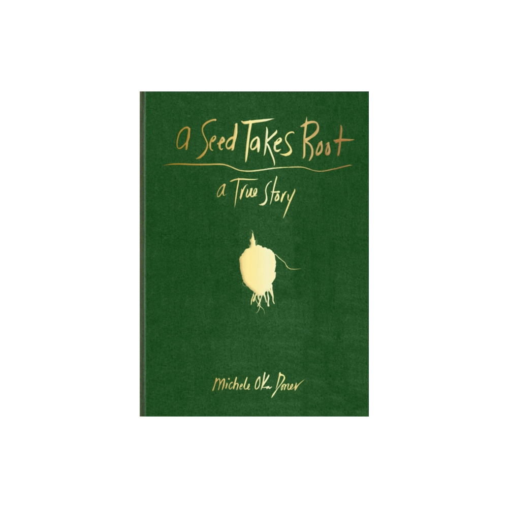 Produktbild för A Seed Takes Root (inbunden, eng)