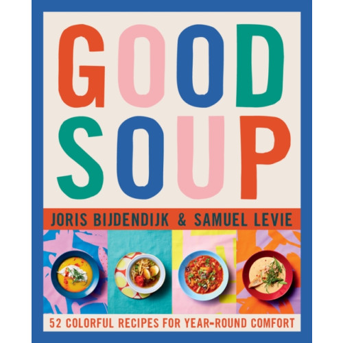 TRA Publishing Good Soup (inbunden, eng)