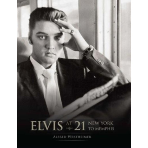 Insight Editions Elvis at 21 (inbunden, eng)
