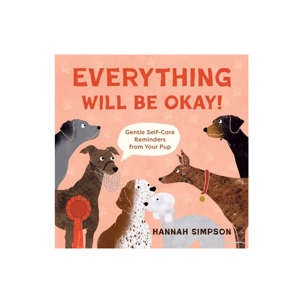 Produktbild för Everything Will Be Okay! (inbunden, eng)