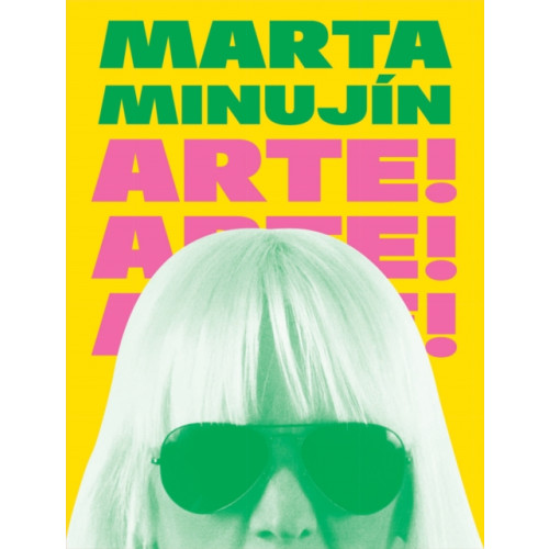 Skira Marta Minujin: Arte! Arte! Arte! (inbunden, eng)