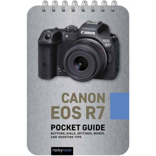 Rocky Nook Canon EOS R7: Pocket Guide (bok, spiral, eng)