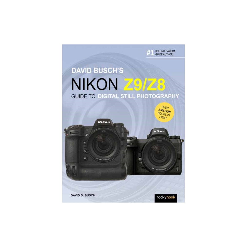 Produktbild för David Busch's Nikon Z9/Z8 Guide to Digital Still Photography (häftad, eng)