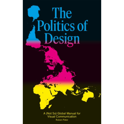 BIS Publishers B.V. The Politics of Design (häftad, eng)