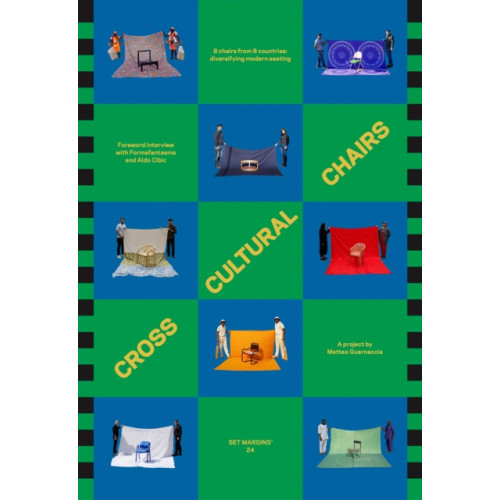 Set Margins' publications Cross Cultural Chairs: 8 Chairs from 8 Countries (häftad, eng)