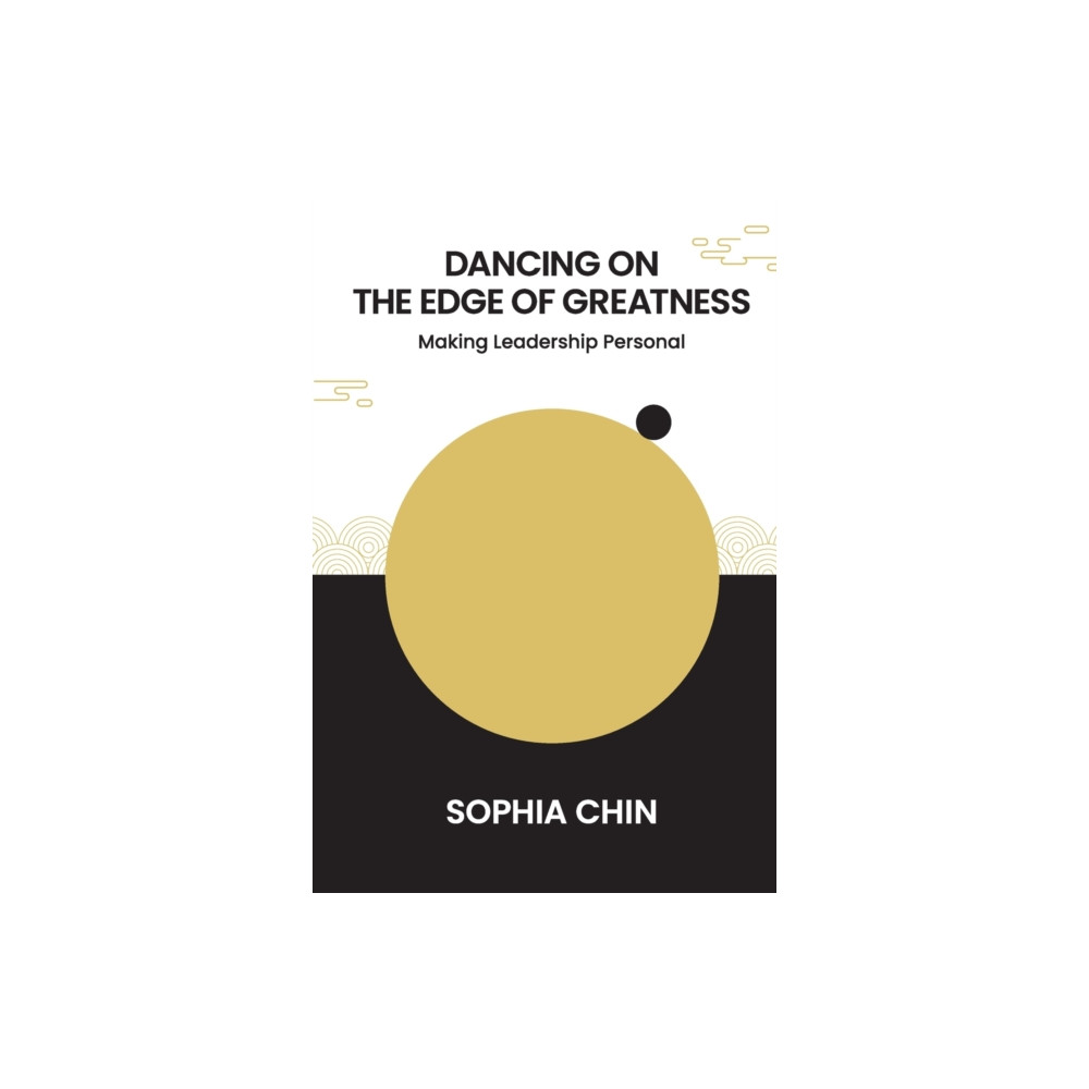 Produktbild för Dancing On The Edge Of Greatness: Making Leadership Personal (häftad, eng)