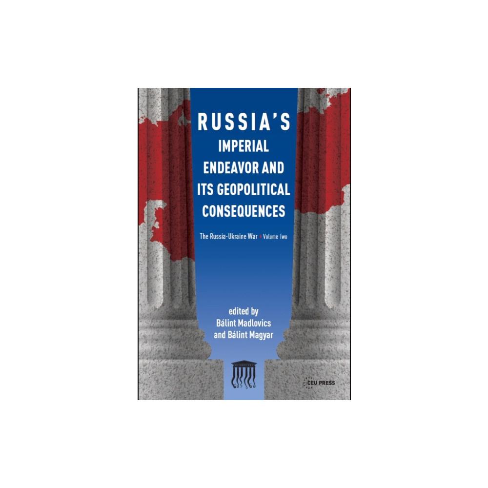 Produktbild för Russia's Imperial Endeavor and Its Geopolitical Consequences (häftad, eng)