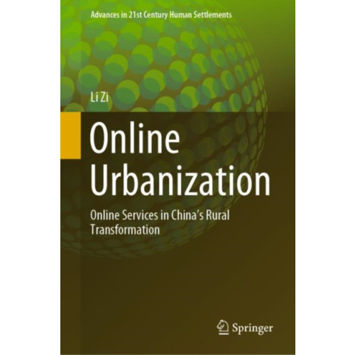 Springer Verlag, Singapore Online Urbanization (inbunden, eng)