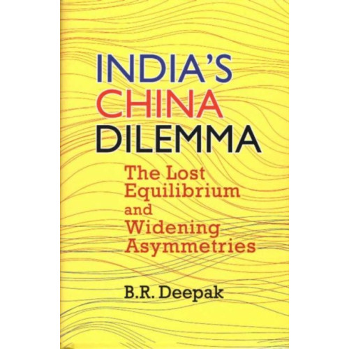 Pentagon Press India`s China Dilemma (inbunden, eng)