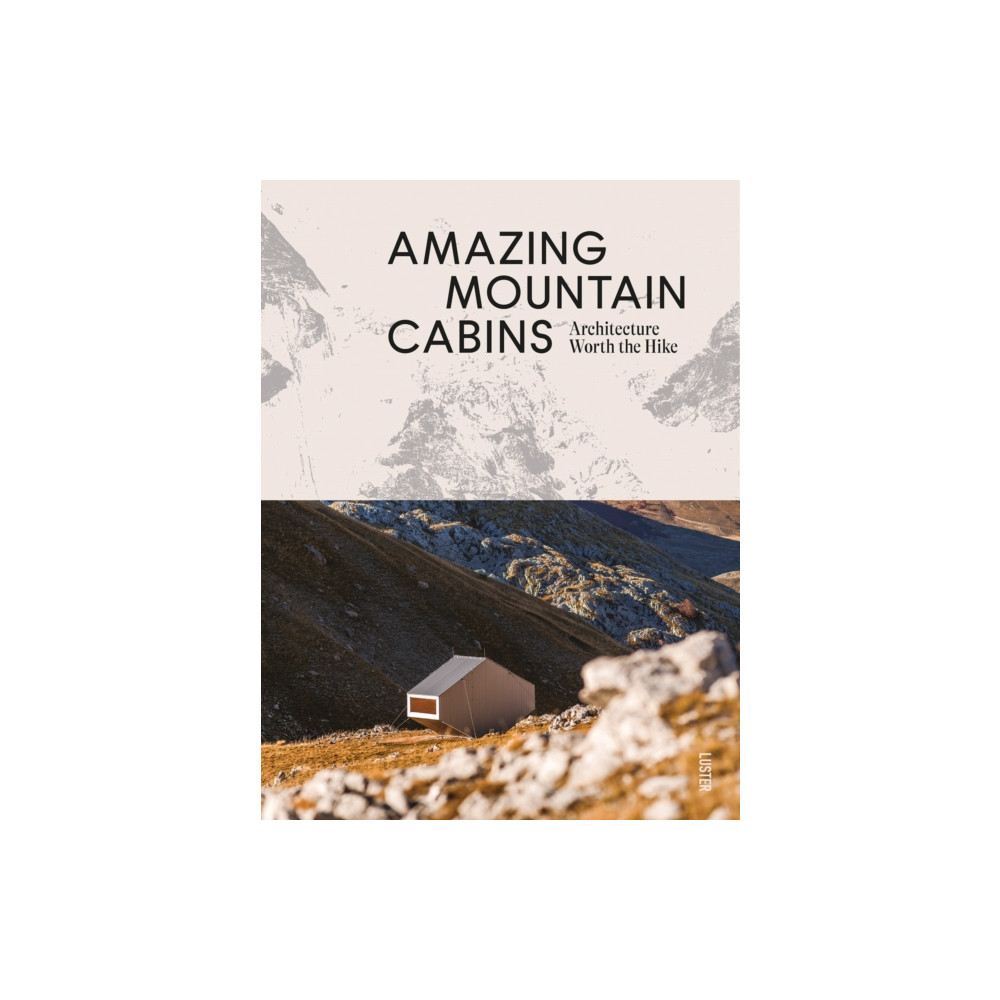 Produktbild för Amazing Mountain Cabins (inbunden, eng)
