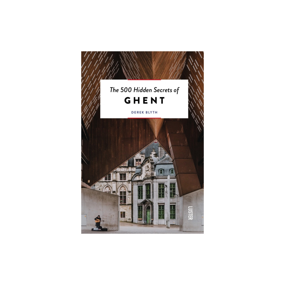 Produktbild för The 500 Hidden Secrets of Ghent (häftad, eng)