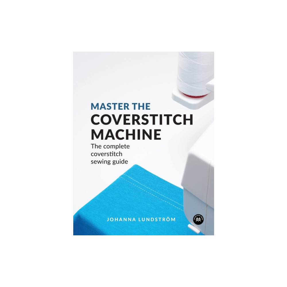 Produktbild för Master the Coverstitch Machine (häftad, eng)