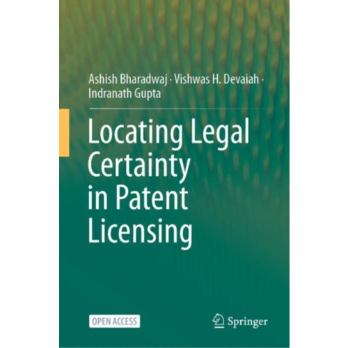 Springer Verlag, Singapore Locating Legal Certainty in Patent Licensing (inbunden, eng)