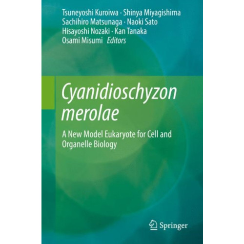 Springer Verlag, Singapore Cyanidioschyzon merolae (inbunden, eng)