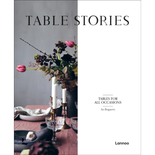 Lannoo Publishers Table Stories (inbunden, eng)